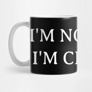 I'm Not Old I'm Classic Mug